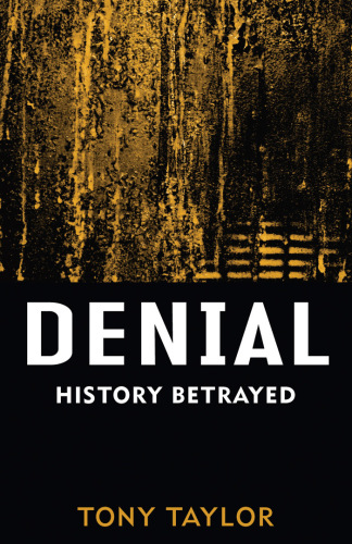 Denial : History Betrayed