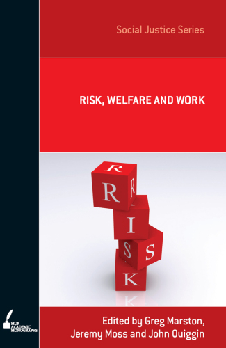 Risk, Welfare and Work