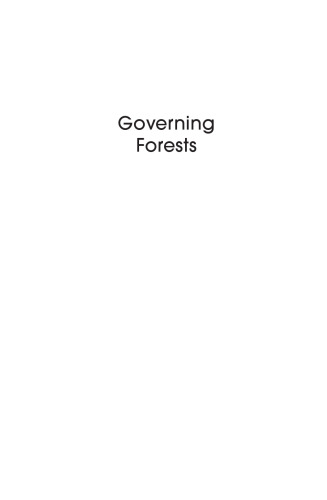 Governing Forests: State, Law and Citizenship in India’s Forests