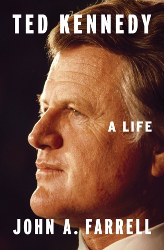 Ted Kennedy - A Life