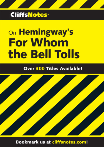 Cliffsnotes on Hemingway's for Whom the Bell Tolls