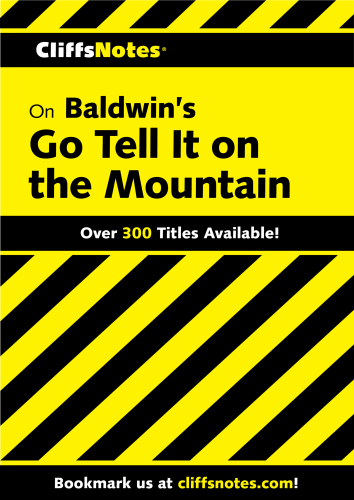 CliffsNotes on Baldwin's Go Tell It on the Mountain