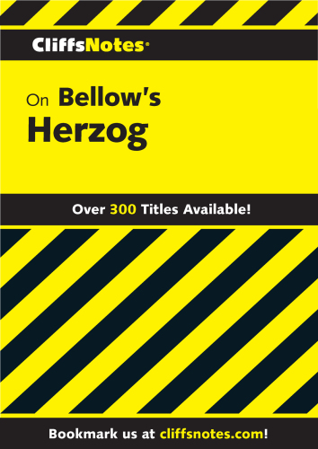 Cliffsnotes on Bellow's Herzog