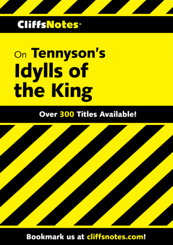 Cliffsnotes on Tennyson's Idylls of the King