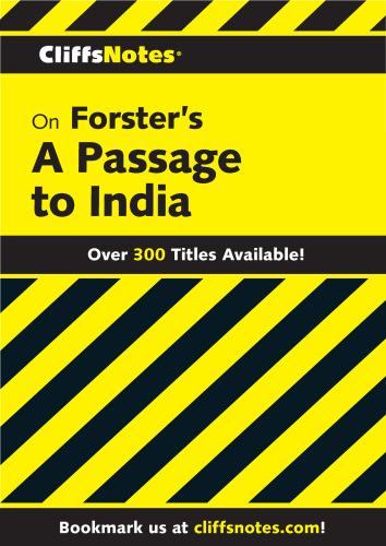 CliffsNotes on Forster's A Passage To India