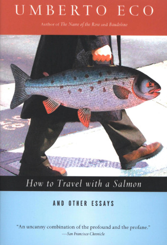 How to travel with a salmon & other essays