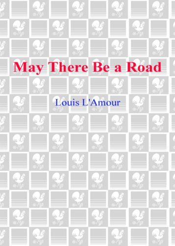 May There Be a Road
