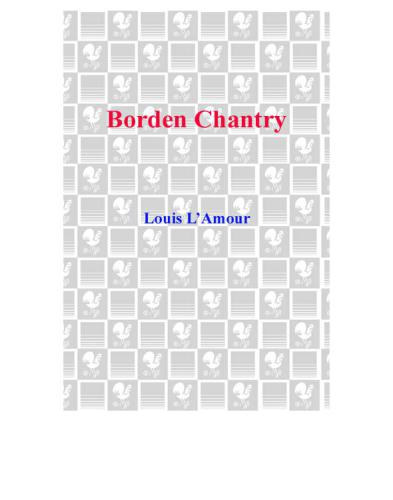Borden Chantry: Talon and Chantry Series, Book 4