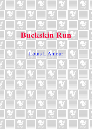 Buckskin Run: Stories