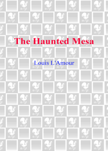 The Haunted Mesa