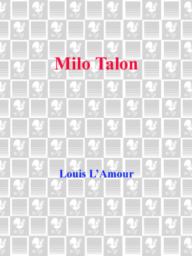Milo Talon: Talon and Chantry Series, Book 6