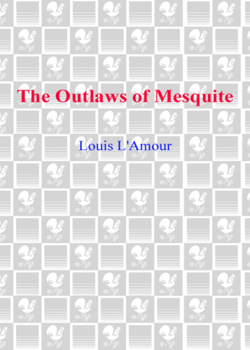 The Outlaws of Mesquite