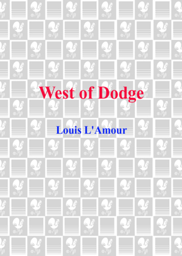 West of Dodge