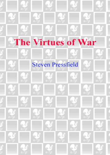 The Virtues of War: A Novel of Alexander the Great