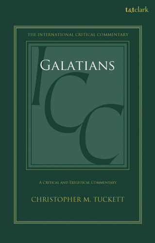 A CRITICAL AND EXEGETICAL COMMENTARY ON GALATIANS