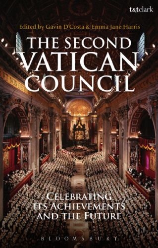 The Second Vatican Council: Celebrating its Achievements and the Future