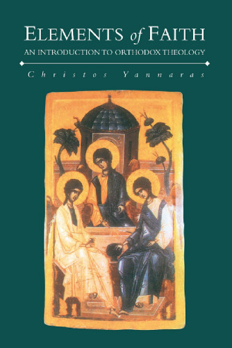 Elements of Faith: An Introduction to Orthodox Theology