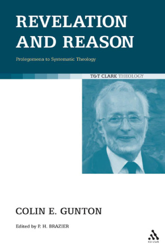 Revelation and Reason : Prolegomena to Systematic Theology
