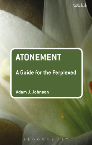 Atonement: A Guide for the Perplexed