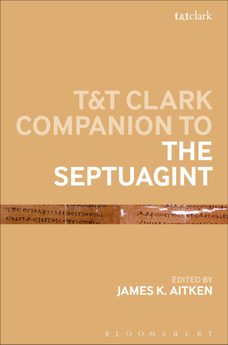 The T&T Clark Companion to the Septuagint