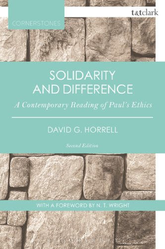 Solidarity and Difference: A Contemporary Reading of Paul’s Ethics