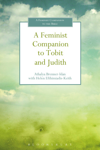 Tobit and Judith: The Feminist Companion to the Bible (Second Series)