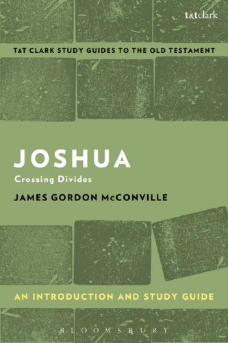 Joshua An Introduction and Study Guide: Crossing Divides
