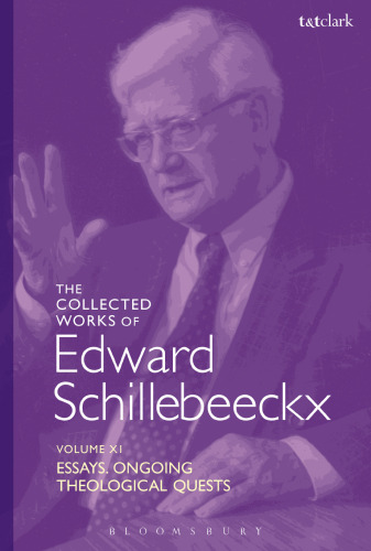 Essays. Ongoing Theological Quests Volume XI