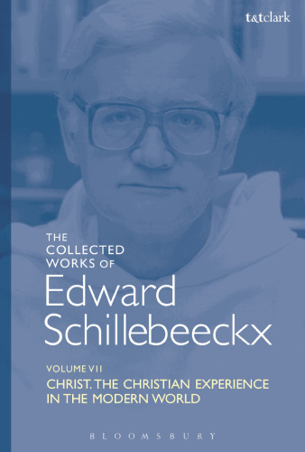 Christ. The Christian Experience in the Modern World Volume VII