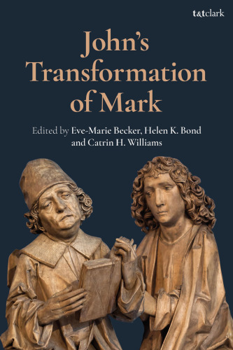John’s Transformation of Mark