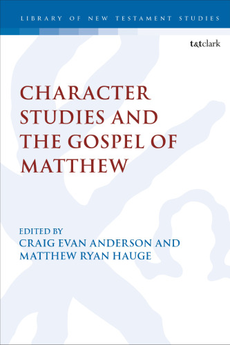 Character Studies in the Gospel of Matthew