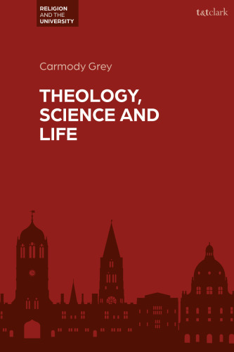 Theology, Science and Life
