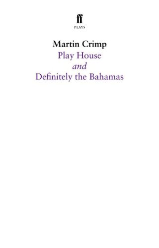 Play house: and, Definitely the Bahamas