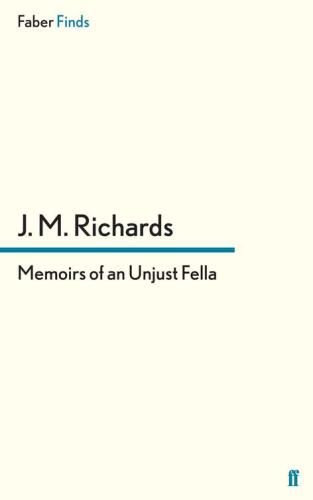 Memoirs of an Unjust Fella