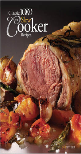 Classic 1000 Slow Cooker Recipes