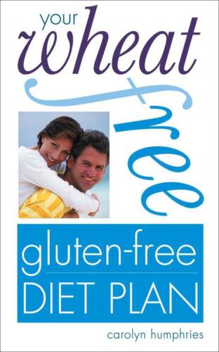 Your wheat free, gluten-free diet plan