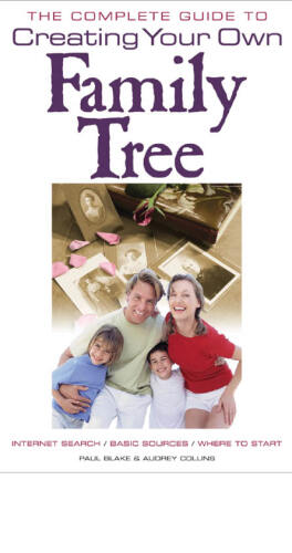 Complete Guide to Creating Your Own Family Tree