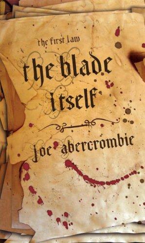 First Law 1 The Blade Itself