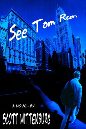 See Tom run: a novel