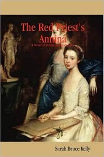 The Red Priest's Annina: A Novel of Vivaldi and Anna Girò