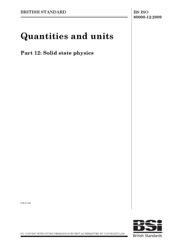 BS ISO 80000-12:2009 Quantities and units — Part 12: Solid state physics