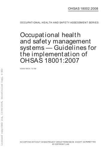 Occupational Health and Safety Management Systems: Guidelines for the Implementation of OHSAS 18001:2007