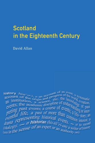Scotland in the Eighteenth Century: Union and Enlightenment