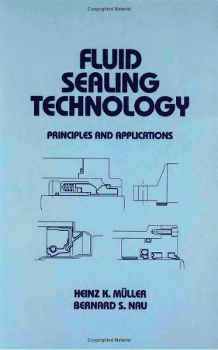 Fluid Sealing Technology: Principles and Applications