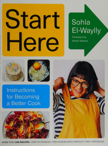 Start Here: Instructions for Becoming a Better Cook