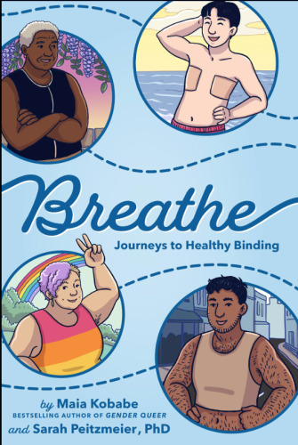 Breathe: Journeys to Healthy Binding