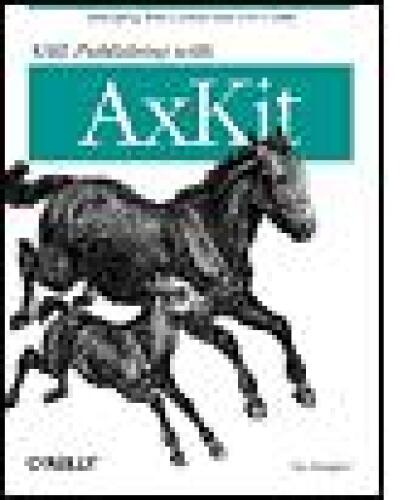 XML Publishing with AxKit