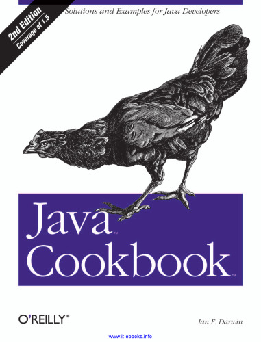 Java Cookbook, 2nd Edition: Solutions and Examples for Java Developers