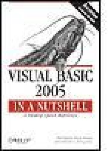Visual Basic 2005: In a Nutshell