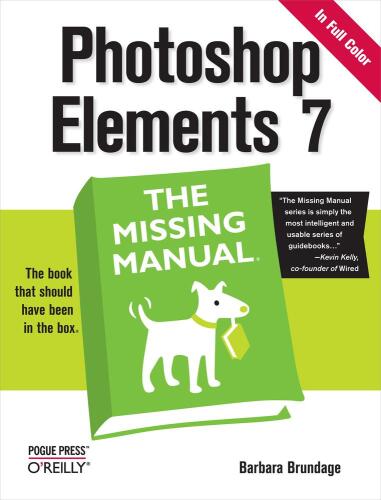 Photoshop Elements 7: The Missing Manual: The Missing Manual